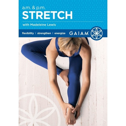 GAIAM stretching exercises with Madeleine Lewis
